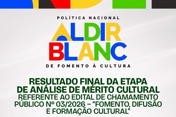 Diretoria de Cultura divulga resultado final do PNAB 2026